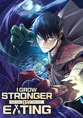 I Grow Stronger By Eating