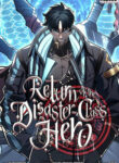 Return of the Disaster-Class Hero