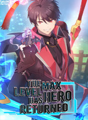 The Max Level Hero has Returned