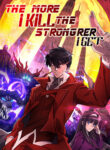The More I Kill The Stronger I Get