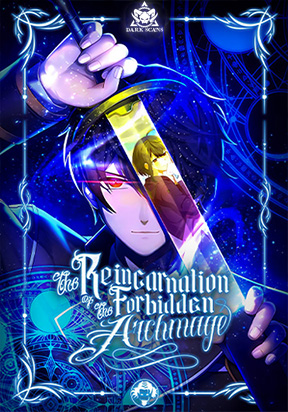 The Reincarnation of the Forbidden Archmage